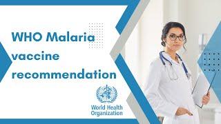 Breaking News: WHO Backs R21/Matrix-M Vaccine for Malaria Defense in Latest Immunization Guidance