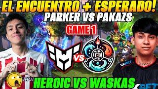 Heroic vs Team Waska Game 1 Bo3 ELIMINACIÓNParker vs Pakazs - ESL One Bangkok 2024