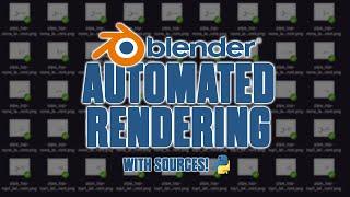 Blender Automated Rendering with Python Scripting Tutorial