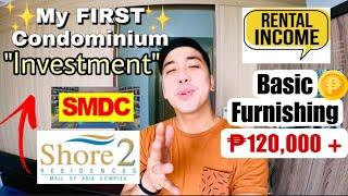 My FIRST CONDOMINIUM INVESTMENT- SMDC SHORE 2 Residences Mall of Asia Pasay #SMDC #shore2residences