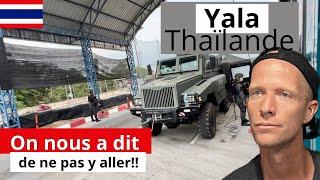 102| We TRAVEL to the province of YALA in THAILAND Do we feel SAFE?