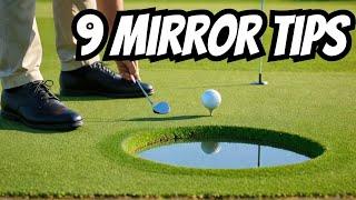 Perfect Your Putting: 9 Ways with a Putting Mirror