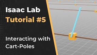 Interacting with Articulations - Isaac Lab Tutorial 5 (Basics)