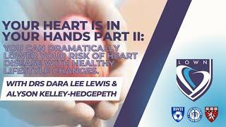 Your Heart is in Your Hands Part II