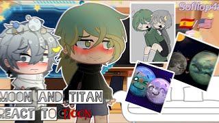 •Luna y Titán reaccionan a su ship/Luna and Titan react to their ship• [] [] Luna x Titan [] -