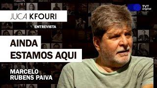 AINDA ESTAMOS AQUI | Marcelo Rubens Paiva no Juca Kfouri Entrevista