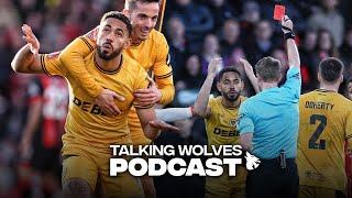 Cunha Turns From Hero To Zero In Cup Exit - Talking Wolves Podcast