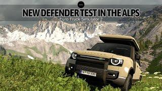 Land Rover New Defender Test in the Alps-Best Most Realistic Mods for Euro Truck Simulator 2. [1.50]