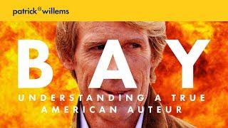 MICHAEL BAY - Understanding A True American Auteur (PART 1)