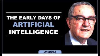 Herbert Simon - The early days of artificial intelligence