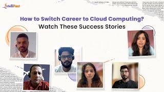 How to switch career to Cloud Computing | Best Cloud Computing Course | Intellipaat Reviews