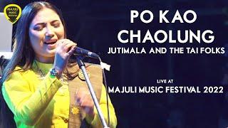 Jutimala And The Tai Folks- Po Kao Chaolung (Live at Majuli Music Festival 2022)