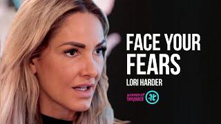 The Secret to Overcoming Your Fears | Lori Harder on Women of Impact