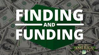 Finding Deals & Funding Sources For Your Note & Real Estate Investments