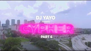 Dj Yayo Cypher 6 Pt 2 ft Myah Rae , Jucii Redd , Muhlani , AKNay , Tria G , Yonna the G