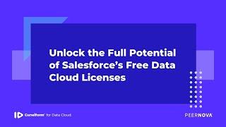 Unlock the Full Potential of Salesforce’s Free Data Cloud Licenses