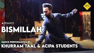 ACP Dance | Khurram Taal & ACIPA Students | Bismillah | Dance Junction 01 | Arts Council Karachi