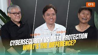 Straits Talk | Cybersecurity vs Data Protection - What’s the Difference?