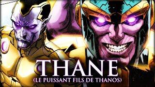 Le PUISSANT FILS de THANOS ! | THANE