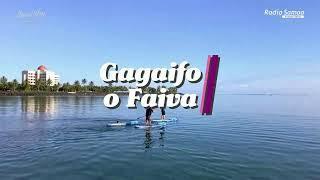 Gagaifo o Faiva 31 DEC 2024- Radio Samoa