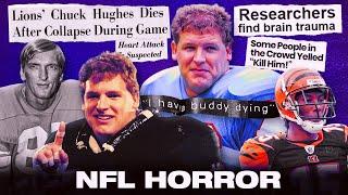 The Most Horrifying Stories in NFL History