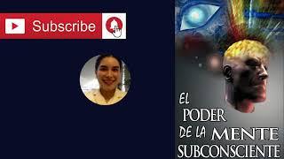 J. Murphy  El poder de la mente subCONSCIENTE Capítulo 4️⃣