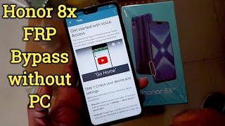 Honor 8x FRP Bypass Best method without pc 2019