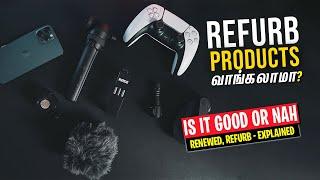 What is Refurbished? - Should you Buy it - தமிழ்