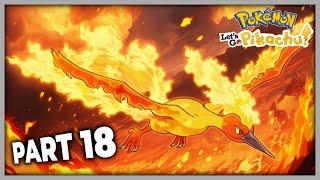 The Legendary Flame Bird: Moltres Catching Adventure! | Pokémon Let’s Go Pikachu [EP: 18]