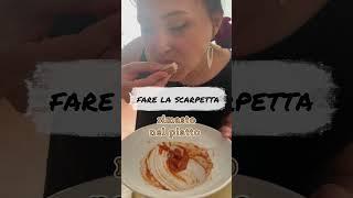 fare la scarpetta