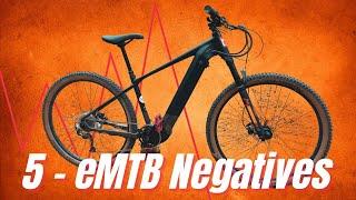 Top 5 Reasons to NOT get an eMTB - even though they are amazing!