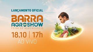 Lançamento Feira Barra Agro Show 2025