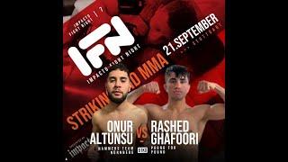 IFN 7 | KAMPF 1 | RASHED GHAFOORI ️ ONUR ALTUNSU | MMA (21.09.2024)