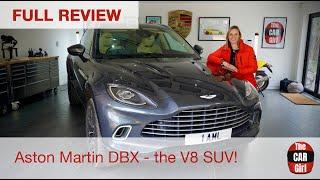 Aston Martin DBX - the first SUV for Aston! It has cornering in its DNA and a V8 engine.