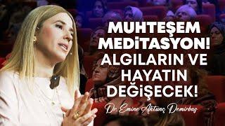 Bilişsel Yenilenme Meditasyonu! Özüne Yaklaş, Hayallerin Gerçek Olsun! | Emine Aktunç Demirbaş