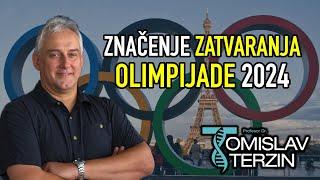 Tomislav Terzin - ZNAČENJE ZATVARANJA OLIMPIJADE 2024