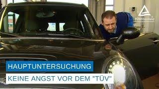 Hauptuntersuchung – Keine Angst vor dem »TÜV«