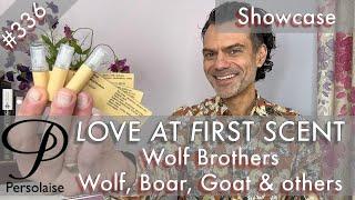 Wolf Brothers perfume brand review showcase on Persolaise Love At First Scent episode 336