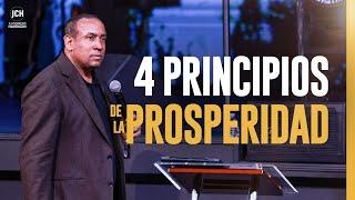 4 Principios De La Prosperidad | Pastor Juan Carlos Harrigan