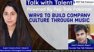 Ways to build company culture  | Pep Talk Pakistan