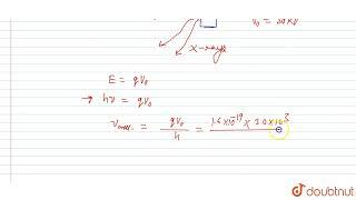 Find the (a) maximum frequency and (b) minimum wave-length of X-rays produced by 30 kV electrons...