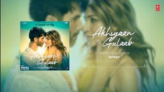 Akhiyaan Gulaab : Shahid kapoor, Kriti Sanon | Mitraz | Loop