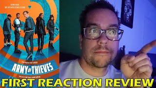 Army of Thieves FIRST REACTION Review