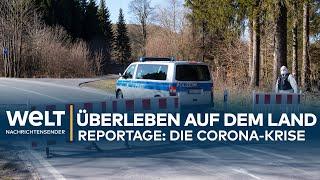 CORONA-REPORTAGE: Überleben auf dem Land - COVID-19-Krise in Deutschland