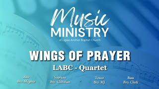 Wings of Prayer | LABC Quartet