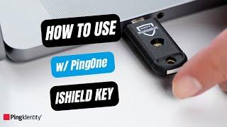 Swissbit | iShield Key | How to use iShield Key with PingOne