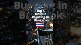 5 iconic buildings in Bangkok  #bangkok