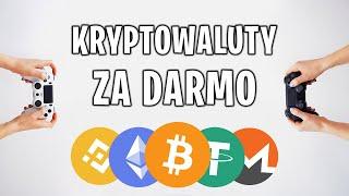 JAK zarobić DARMOWE KRYPTOWALUTY grając w GRY?!