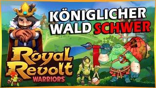 Königlicher Wald: Hard Mode ️ Royal Revolt Warriors ️ Deutsch