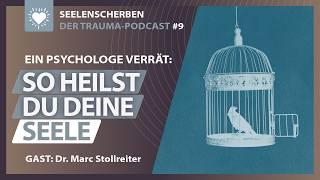 Heilung für die Seele – Spirituelle Transformation: Ein Gespräch mit Dr. Marc Stollreiter